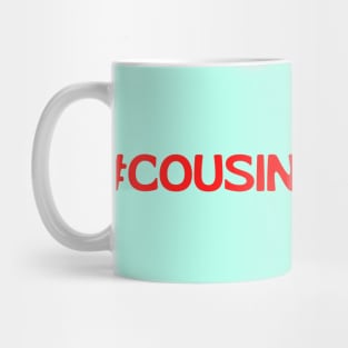 Cousin - Hashtag Mug